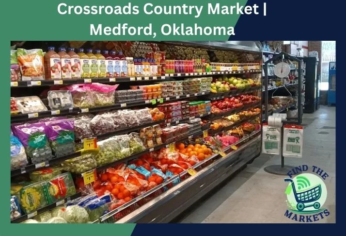 crossroads country market medford, oklahoma