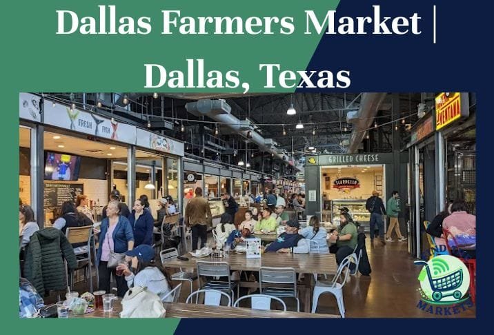 Dallas Farmers Market Dallas, Texas