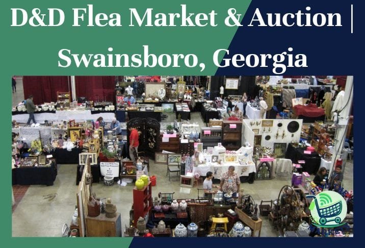 D&D Flea Market & Auction Swainsboro, Georgia