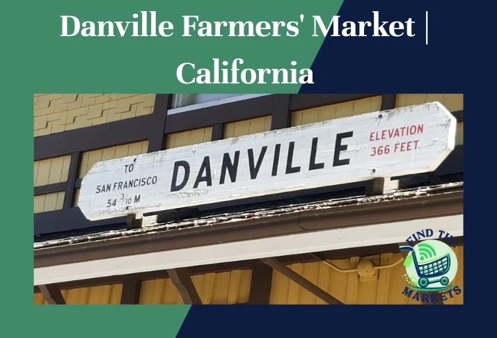 Danville Farmers' Market California