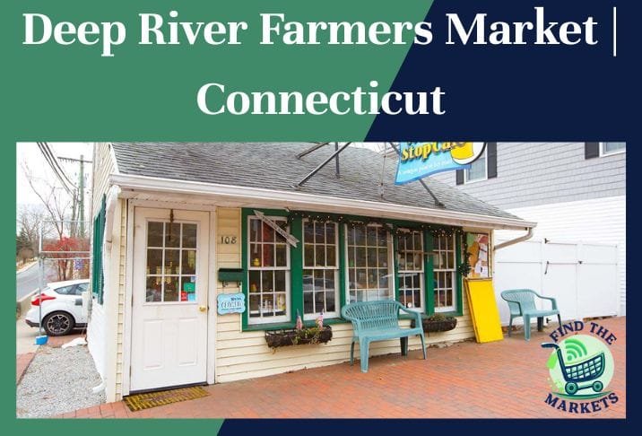 Deep River Farmers Market Connecticut