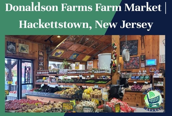 Donaldson farms farm market hackettstown, new jersey