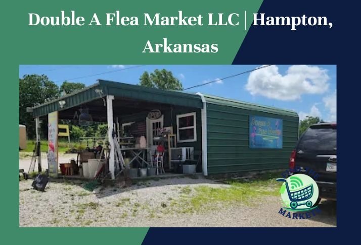 double a flea market llc , hampton, arkansas