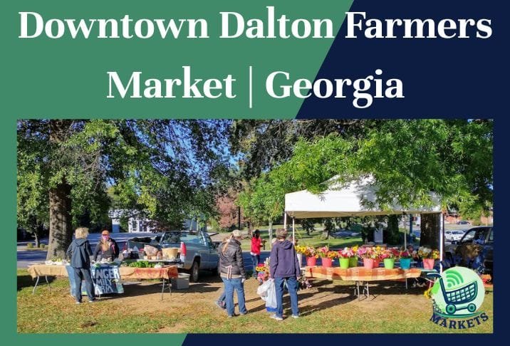 Downtown Dalton Farmers Market Georgia
