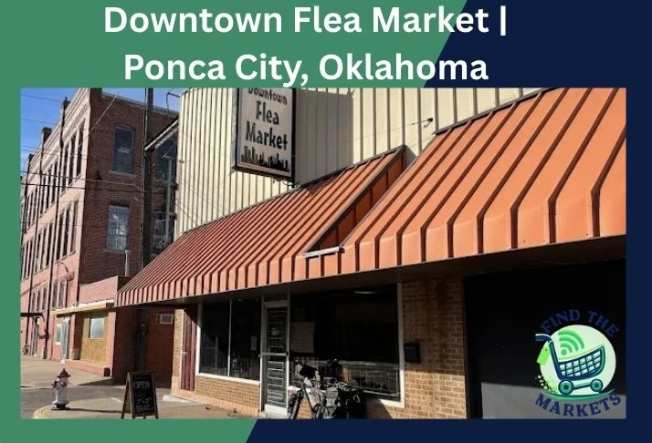 downtown flea market ponca city, oklahoma