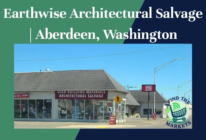 Earthwise Architectural Salvage Aberdeen, Washington