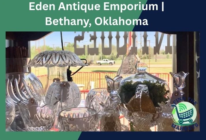 eden antique emporium bethany, oklahoma