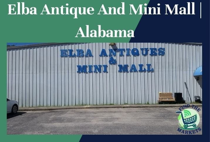 Elba Antique And Mini Mall Alabama