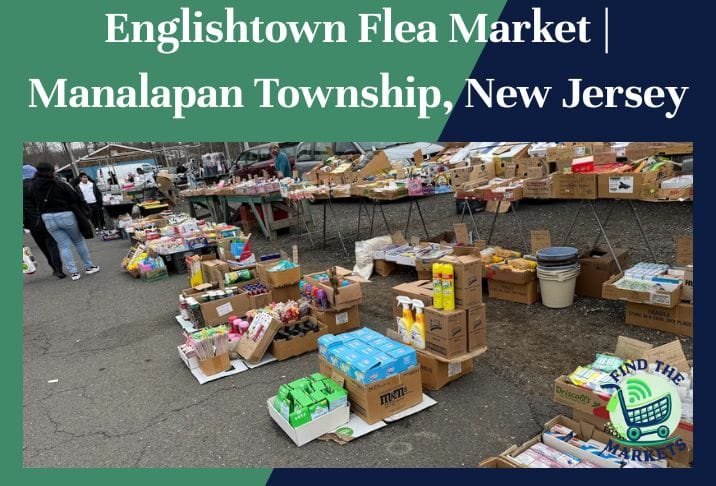 Englishtown Flea Market Manalapan Township, New Jersey