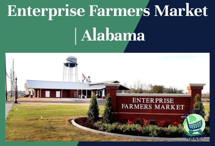 Enterprise Farmers Market Alabama