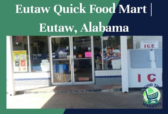 Eutaw Quick Food Mart Eutaw, Alabama
