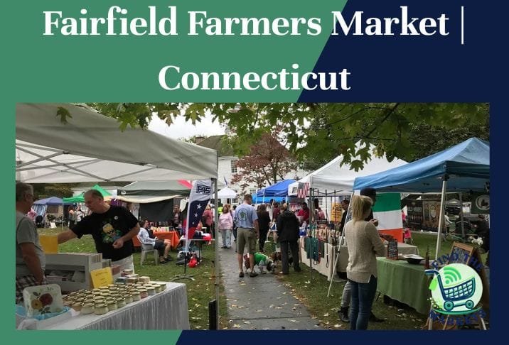 Fairfield Farmers Market Connecticut