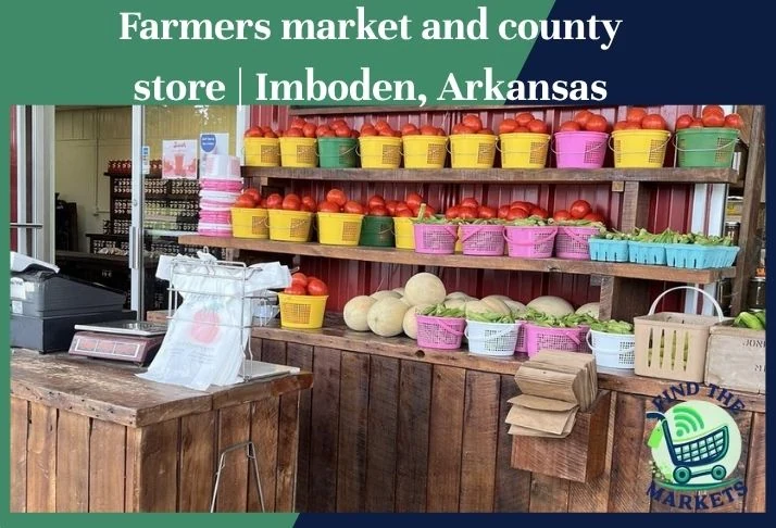 farmers market and county store imboden, arkansas