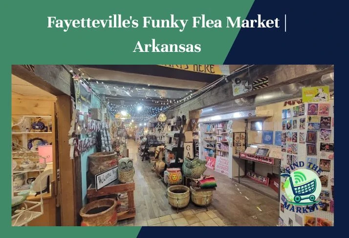 fayetteville's funky flea market, arkansas
