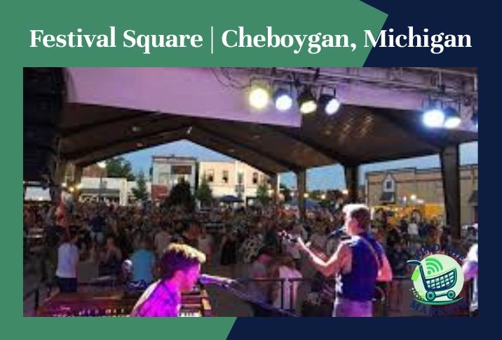 Festival Square Cheboygan, Michigan