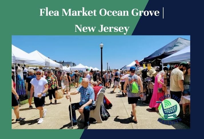 flea market ocean grove , new jersey