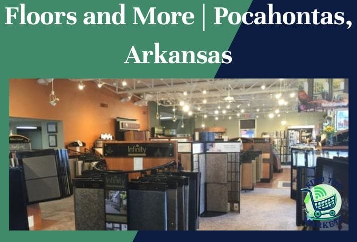 Floors and More Pocahontas, Arkansas