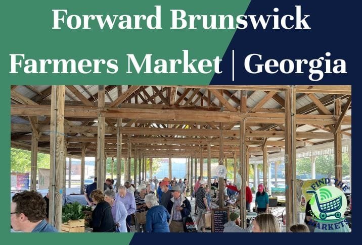 Forward Brunswick Farmers Market Georgia