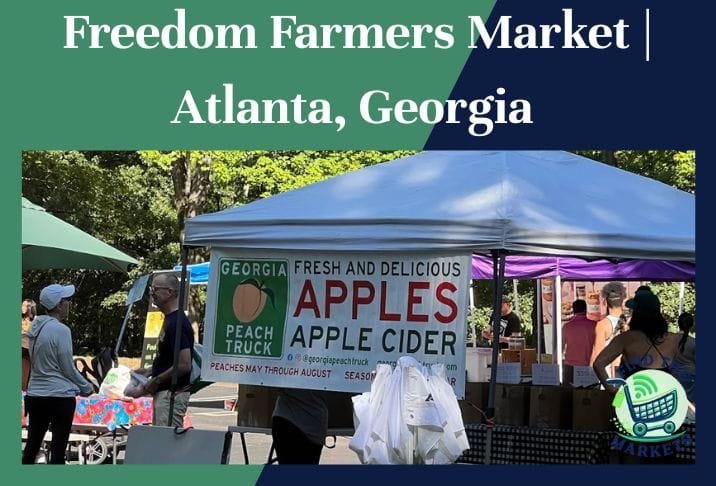 Freedom Farmers Market Atlanta, Georgia