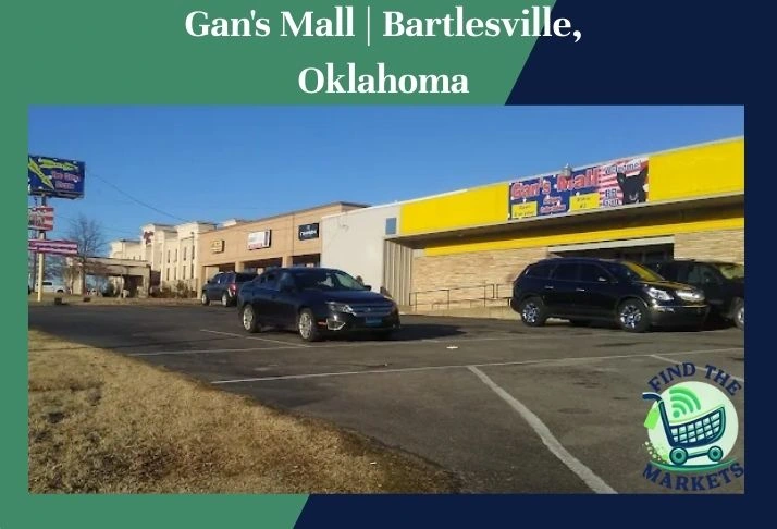 Gan's Mall |Bartlesville, Oklahoma
