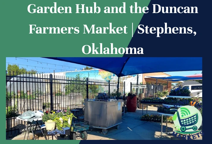 Garden hub and the duncan farmers market