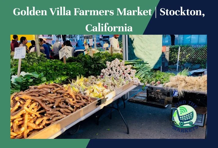 golden villa farmers market stockton, california