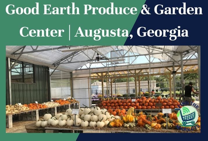 Good Earth Produce & Garden Center Augusta, Georgia