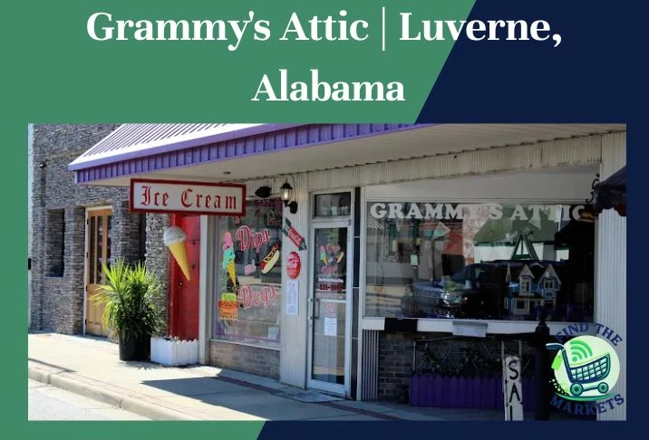 Grammy's Attic Luverne, Alabama