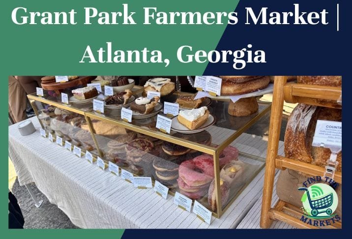 grant park farmers market atlanta, georgia
