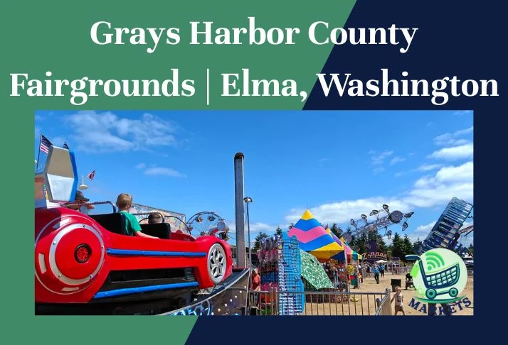 Grays Harbor County Fairgrounds Elma, Washington