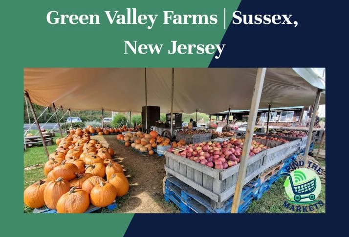 Green Valley Farms Sussex, New Jersey