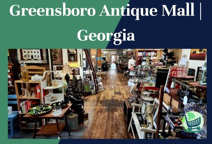 Greensboro Antique Mall Georgia