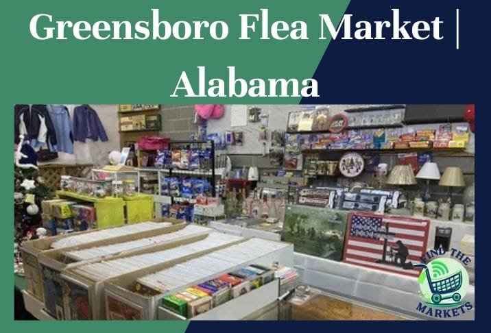 Greensboro Flea Market Alabama
