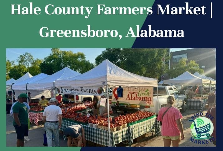 Hale County Farmers Market Greensboro, Alabama