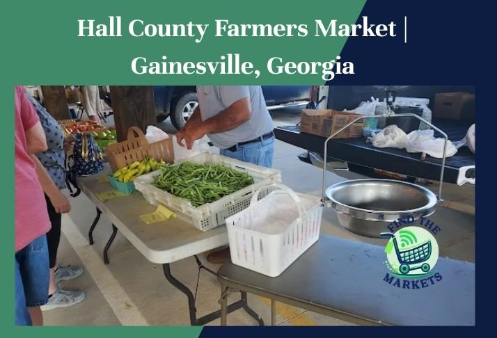 hall county farmers market ,gainesville, georgia