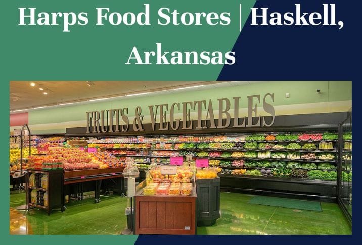 Harps Food Stores Haskell, Arkansas