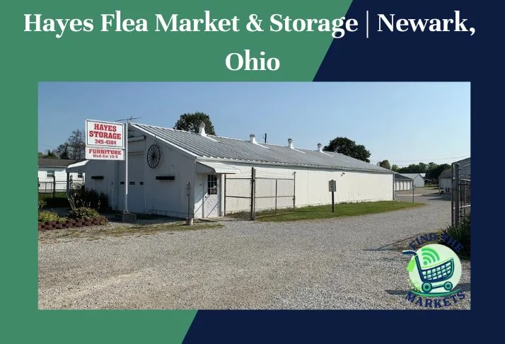 Hayes Flea Market & Storage Newark, Ohio