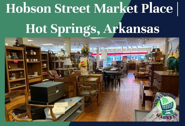 Hobson Street Market Place Hot Springs, Arkansas