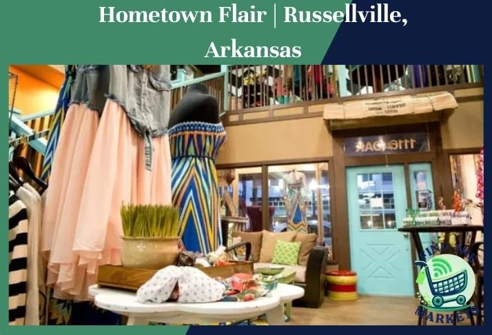 hometown flair russellville, arkansas