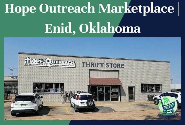 Hope Outreach Marketplace Enid, Oklahoma