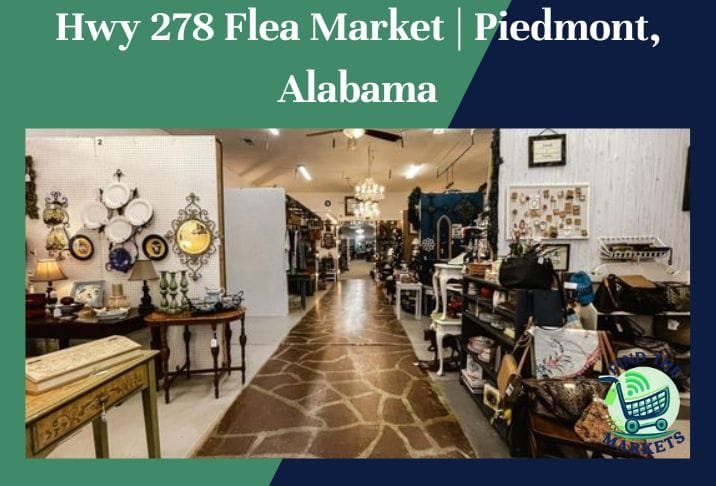 Hwy 278 Flea Market Piedmont, Alabama