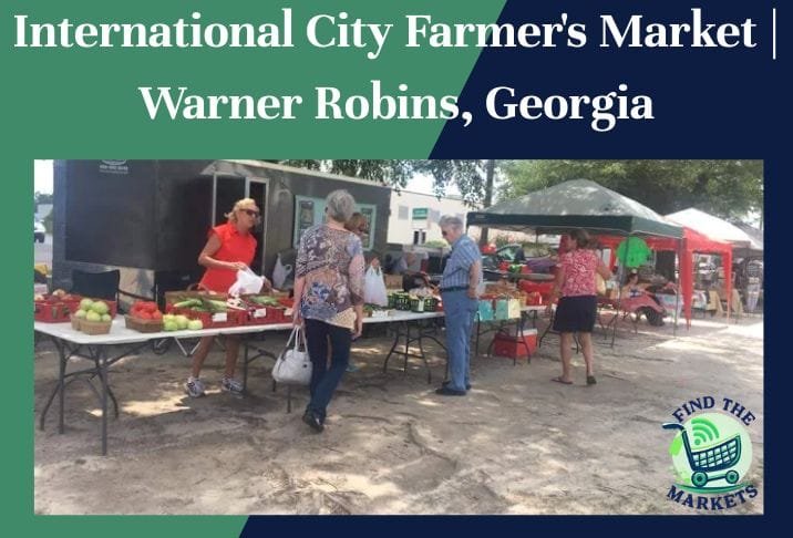 International City Farmer's Market Warner Robins, Georgia