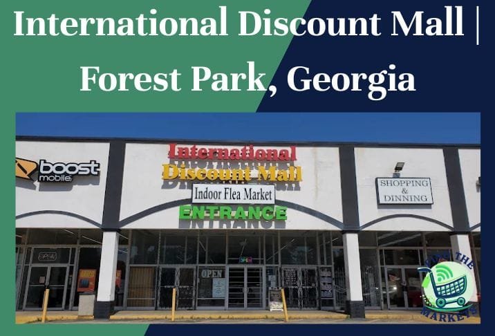 International Discount Mall Forest Park, Georgia