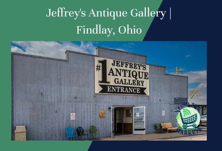 jeffrey's antique gallery, findlay, ohio