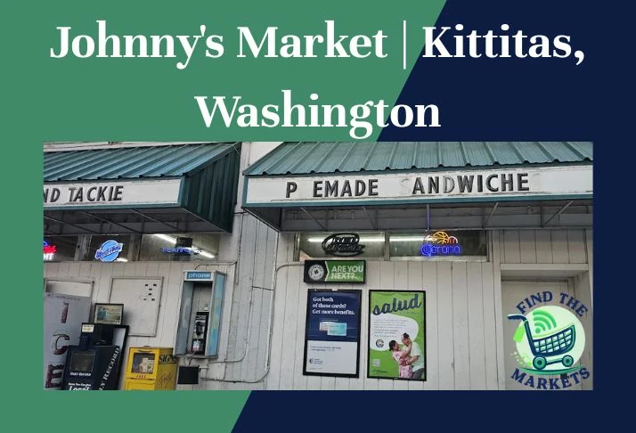 Johnny's Market Kittitas, Washington