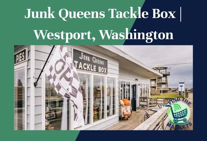 Junk Queens Tackle Box Westport, Washington