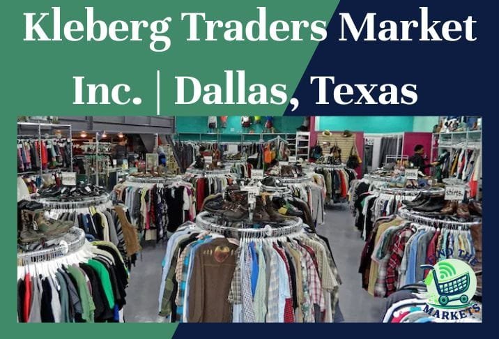 Kleberg Traders Market Inc. Dallas, Texas