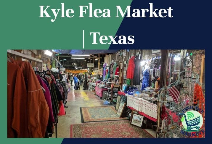 Kyle Flea Market Texas