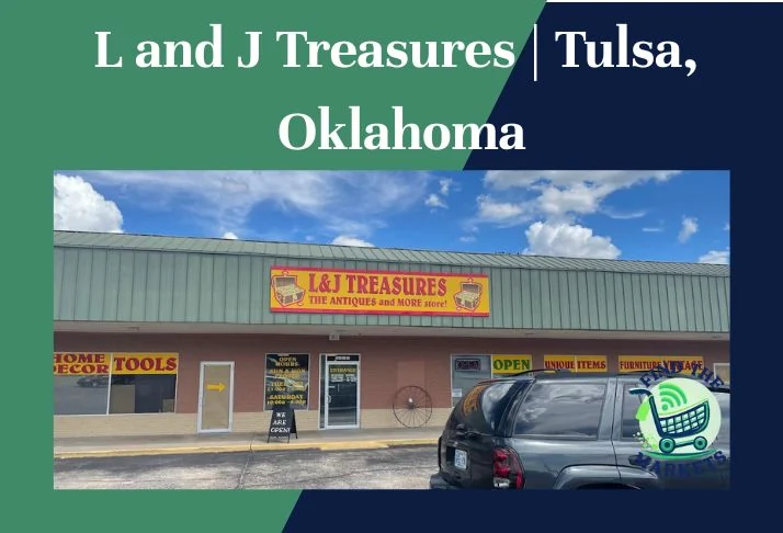 L and J Treasures Tulsa, Oklahoma