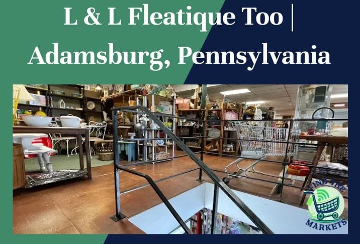 L & L Fleatique Too Adamsburg, Pennsylvania